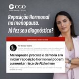 Reposição Hormonal na Menopausa diminui o risco de Alzheimer